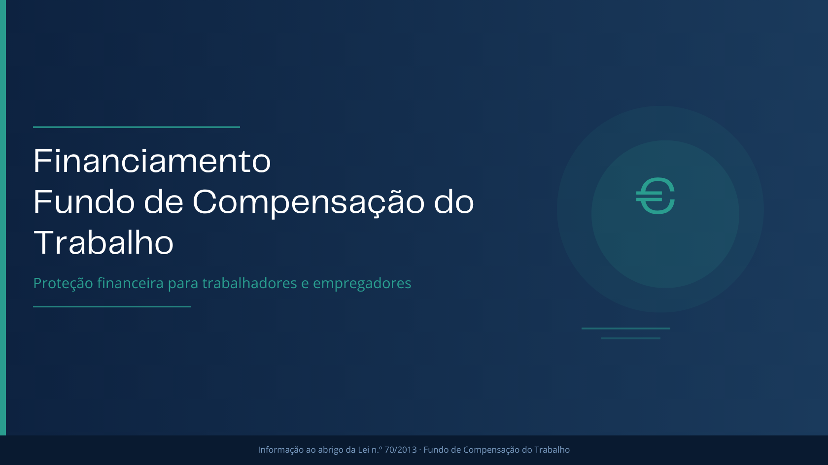 Financiamento Fundo de Compensação do Trabalho